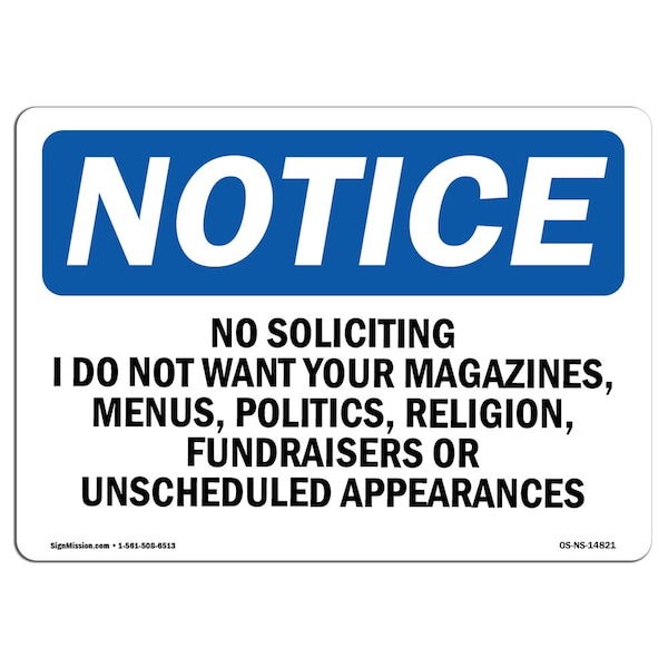 Signmission OSHA Notice Sign, 10" Height, 14" Width, No Soliciting I Do Not Want Your Magazines Sign, Landscape OS-NS-D-1014-L-14821 - main